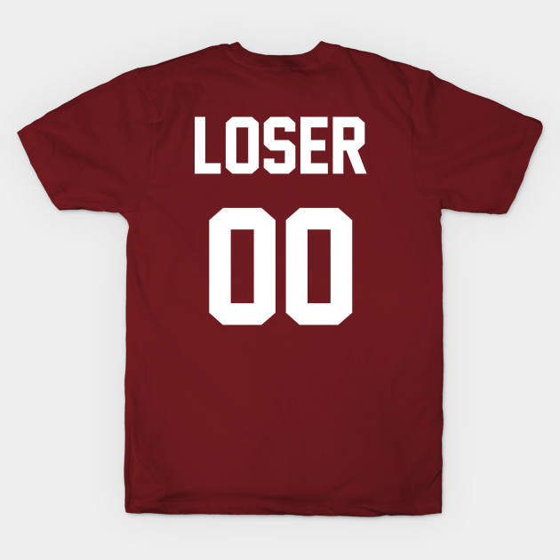 Loser merchandise cheap